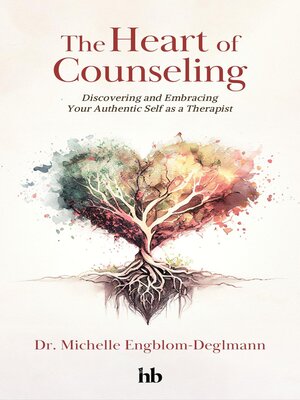 cover image of The Heart of Counseling